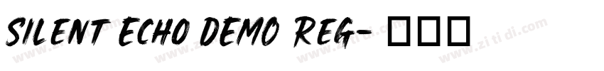 Silent Echo DEMO Reg字体转换